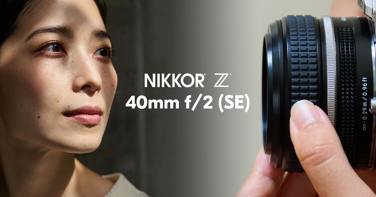 NIKKOR Z 40mm f/2 (SE) Interchangeable Lens for Mirrorless Cameras